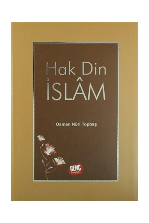 Hak Din Islam Osman Nuri Topba Fiyatlar Ve Modelleri Pazarama