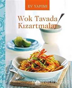Ev Yapımı Wok Tavada Kızartmalar - Kolektif - Martı Yayınları