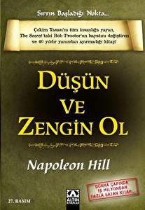 Düşün ve Zengin Ol - Napoleon Hill - Altın Kitaplar