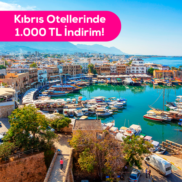Kıbrıs Otellerinde 1.000 TL indirim!