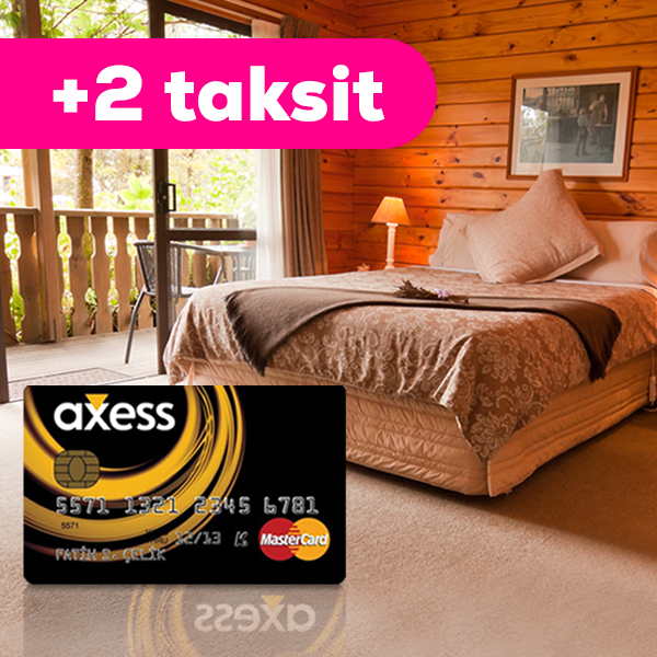 Axess'e Özel Otel Rezervasyonlarında İlave 2 Taksit Fırsatı!