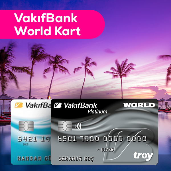 VakıfBank World Kart Kampanyası
