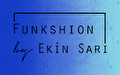 Funkshion by Ekin Sarı