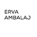 ERVA AMBALAJ SANAYİ VE Tİ