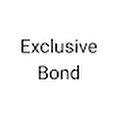 Exclusive Bond