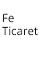 Fe Ticaret