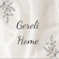 GERELİ HOME