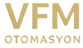 vfm otomasyon