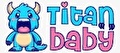 Titanbaby
