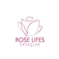 ROSE LİFE