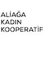 ALİAĞA KADIN KOOPERATİF