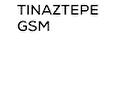 TINAZTEPE GSM