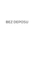 BEZ DEPOSU