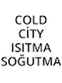 COLD CİTY ISITMA SOĞUTMA