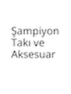 Şampiyon Takı ve Aksesuar