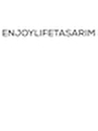 ENJOYLIFETASARIM