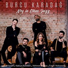 Burcu Karadağ - Ney In Ethno Jazz   (Plak)  