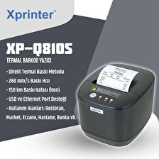 XPRINTER XP-Q810S TERMAL BARKOD YAZICI