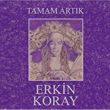 Erkin Koray - Tamam Artık  (Plak)  