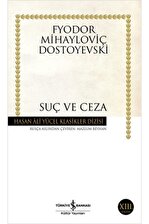 Suç ve Ceza - Fyodor Mihayloviç Dostoyevski - İş Bankası Kültür Yayınları