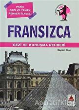Fransızca Gezi ve Konuşma Rehberi - Bayram Köse - Delta Kültür Yayınevi