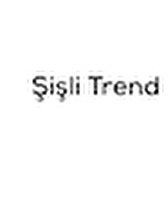 Şişli Trend