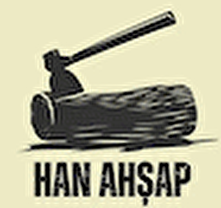 HAN AHŞAP