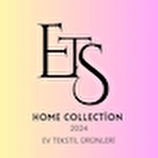 ETS HOME COLLECTİON