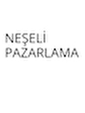 NEŞELİ PAZARLAMA