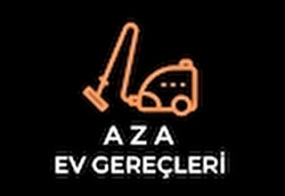 AZA EV GEREÇLERİ