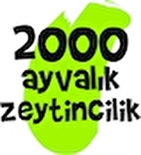 2000 AYVALIK ZEYTİNCİLİK