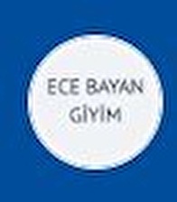 ECE BAYAN GİYİM