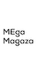 MEga Magaza