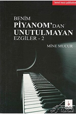 BEMOL YN. Benim Piyanomdan Unutulmayan Ezgiler-2