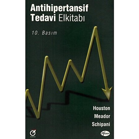 Antihipertansif Tedavi El Kitabı - Houston Meador Schipani