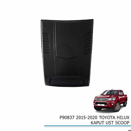 Toyota Hilıux Kaput Şişirme Scoop 2015-2020 arası modeller