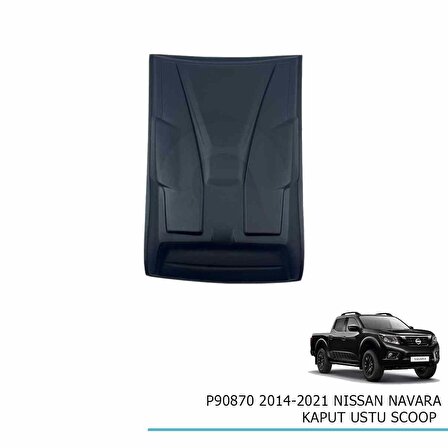 Nissan Navara Kaput Şişirme Scoop 2014-2020 arası modeller