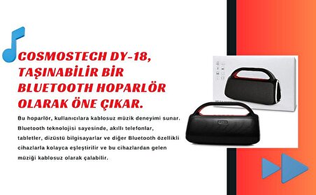 Cosmostech Dy-18 Kablosuz Bluetooth Speaker Hoparlör, Taşınabilir, Yüksek Ses Kalitesi