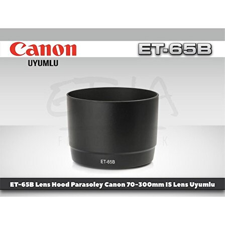 TEWISE Canon ET-65B Parasoley 70-300mm IS USM Lens Uyumlu