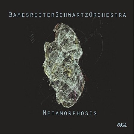 Bamesreiter Schwartz Orchestra ‎– Metamorphosis CD