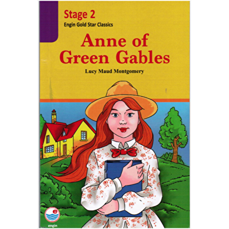 Anne of Green Gables - Stage 2