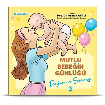 Mutlu Bebeğin Günlüğü - "Doğum ve Sonrası" 2