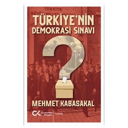 Türkiyenin Demokrasi Sınavı