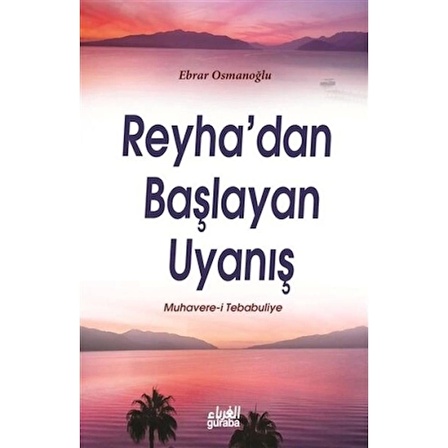 Reyha'dan Başlayan Uyanış