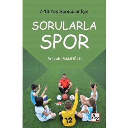 7-16 Yaş Çocuklar İçin Sorularla Spor