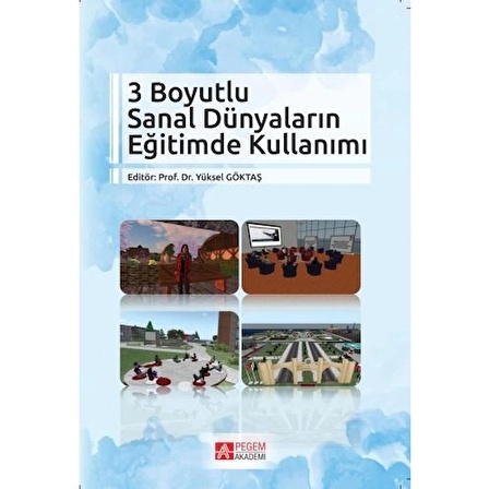 3 Boyutlu Sanal Dünyaların Eğitimde Kullanımı