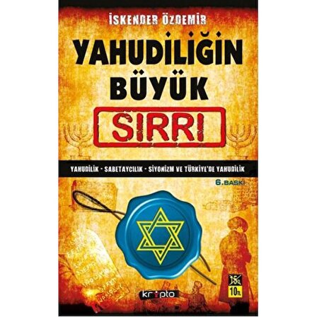 Yahudiliğin Büyük Sırrı  Yahudilik-Sabetaycılık-Siyonizm-Türkiye'de Yahudilik