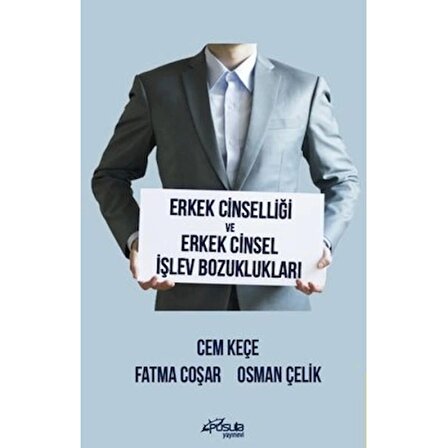 Erkek Cinselliği ve Erkek Cinsel İşlev Bozuklukları