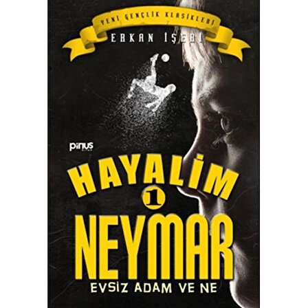 Hayalim Neymar 1- Evsiz Adam ve Ne