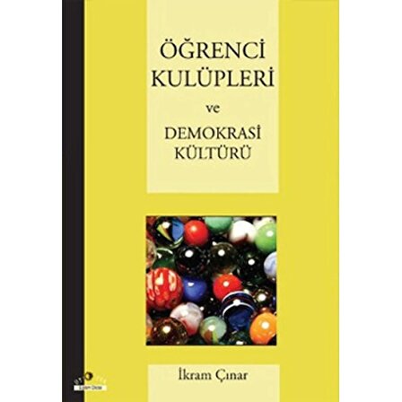 Öğrenci Kulüpleri ve Demokrasi Kültürü